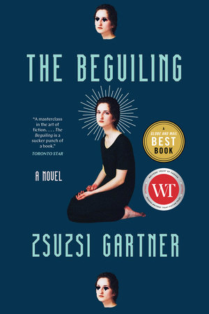 Book cover of "The Beguiling" by Zsuzsi Gartner.