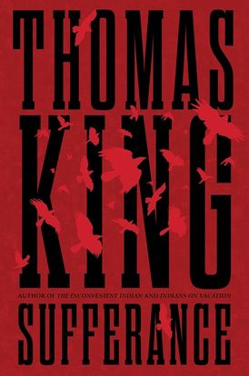 Cover of Thomas King's book "Sufferance."