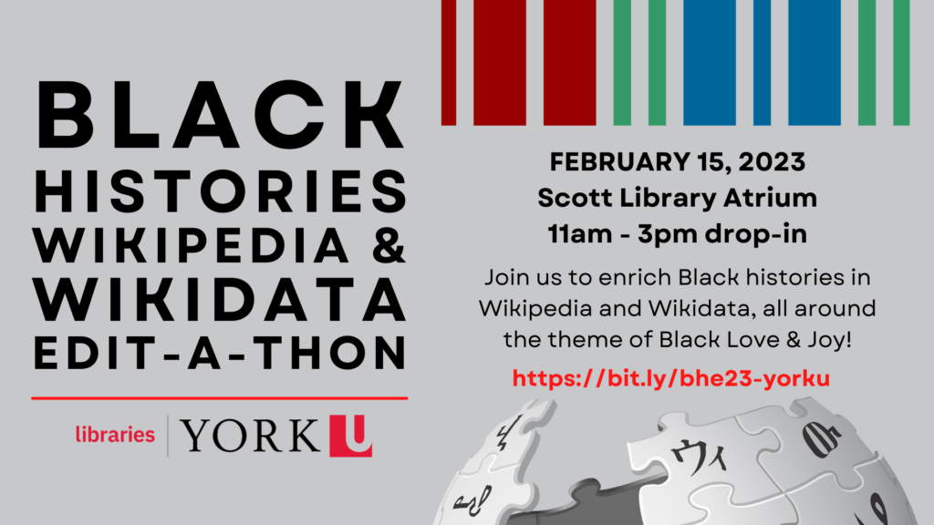 Scott Library Black Histories Wikipedia & Wikidata Edit-a-thon, Feb. 15, 2023 - Join us to enrich Black histories