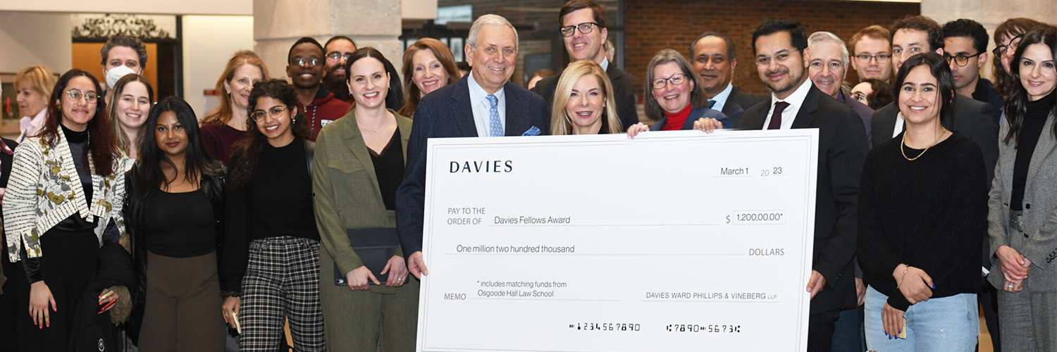 Osgoode Hall Law School alumni, representing Davies Ward Phillips & Vineberg LLP, presenting a $1.2 million cheque for the Davies Fellows Award